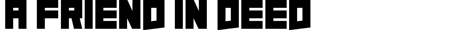 A Friend In Deed Font preview