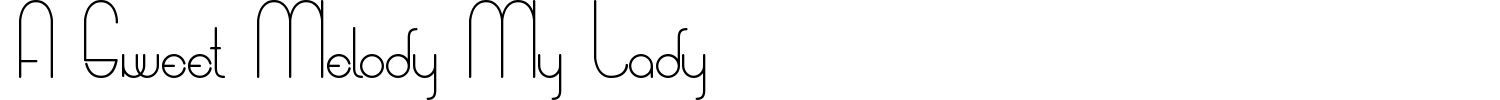 A Sweet Melody My Lady Font preview