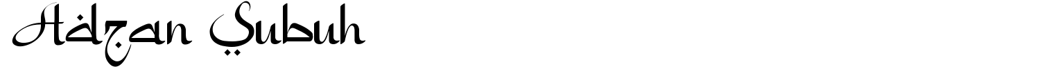 Adzan Subuh Font preview