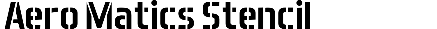 Aero Matics Stencil Font preview