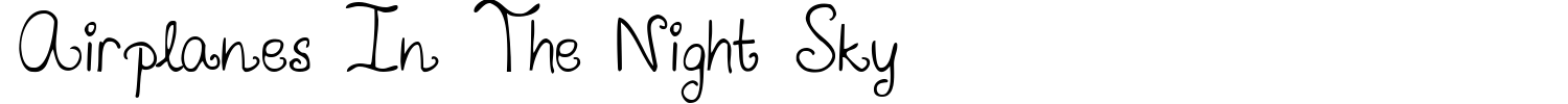 Airplanes In The Night Sky Font preview