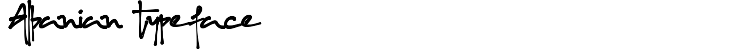 Albanian Typeface Font preview