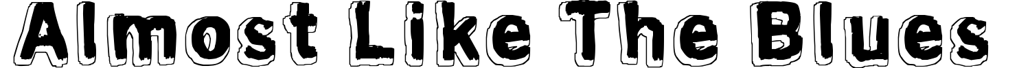 Almost Like The Blues Font preview