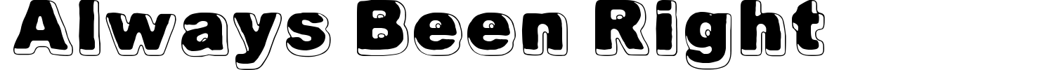 Always Been Right Font preview