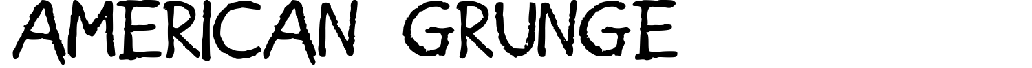 American Grunge Font preview