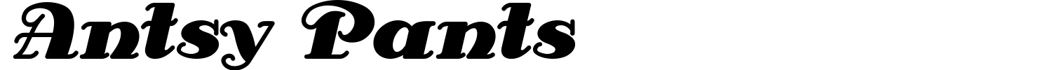 Antsy Pants Font preview