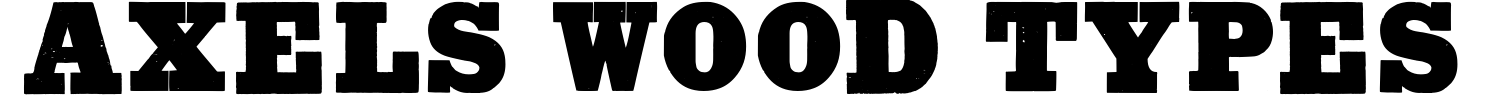 Axels Wood Types MK Font preview