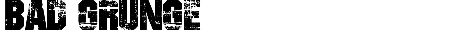 Bad Grunge Font preview