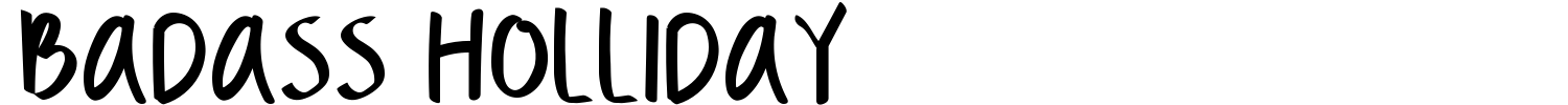 Badass Holliday Font preview