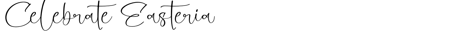 Celebrate Easteria Font preview