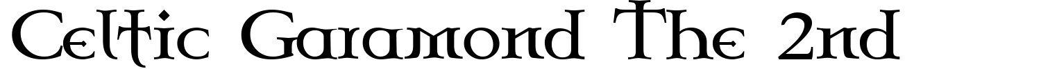 Celtic Garamond The 2nd Font preview