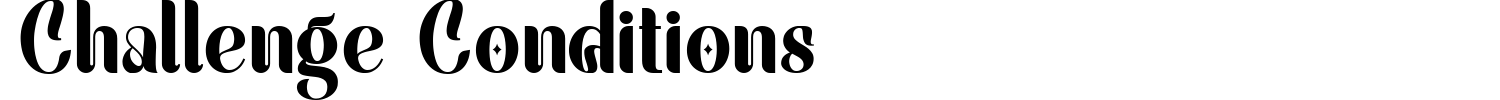 Challenge Conditions Font preview