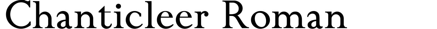 Chanticleer Roman Font preview
