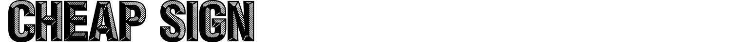 Cheap Sign Font preview