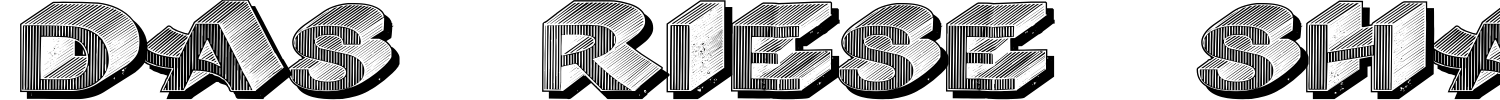Das Riese Shadow Font preview