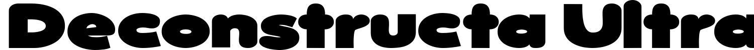 Deconstructa Ultra Font preview
