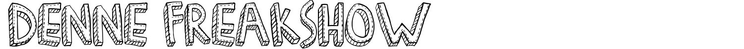 Denne Freakshow Font preview