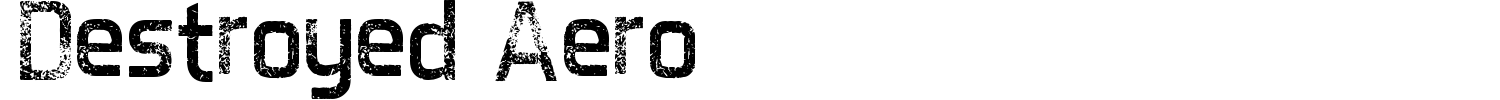 Destroyed Aero Font preview