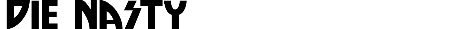Die Nasty Font preview