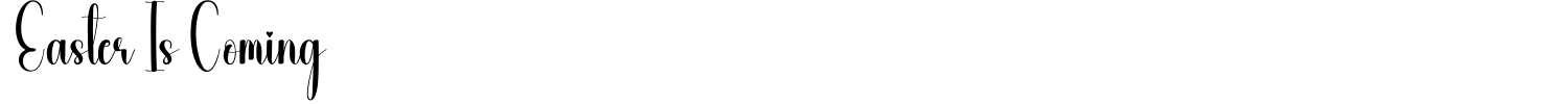 Easter Is Coming Font preview