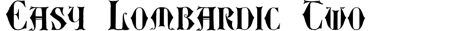 Easy Lombardic Two Font preview