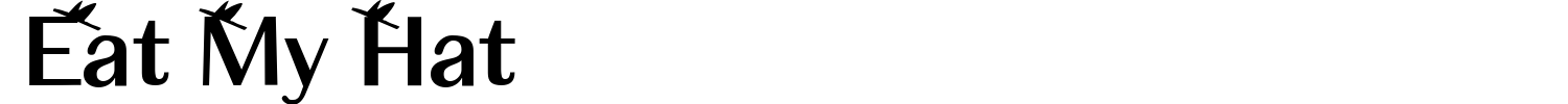 Eat My Hat Font preview