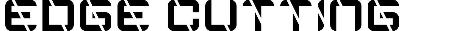 Edge Cutting Font preview