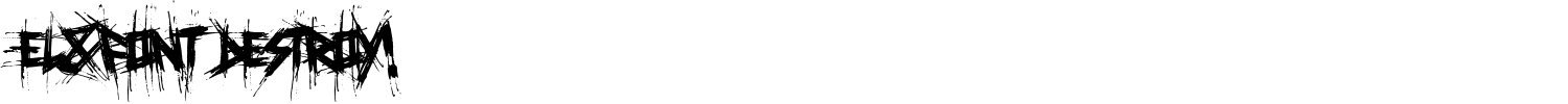 El&Font Destroy! Font preview