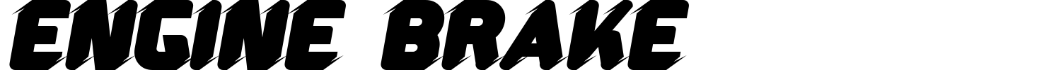 Engine Brake Font preview