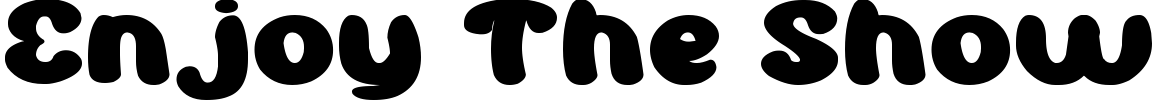 Enjoy The Show Font preview