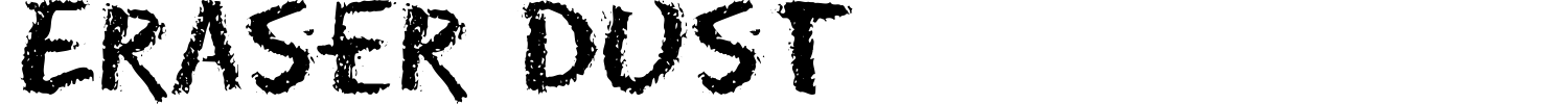 Eraser Dust Font preview
