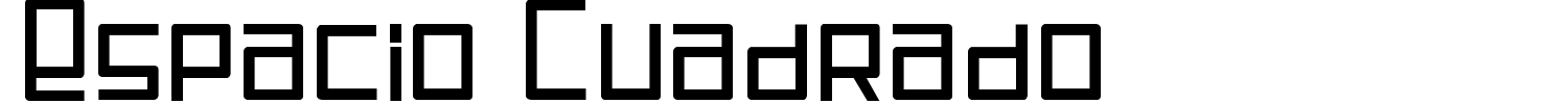 Espacio Cuadrado Font preview