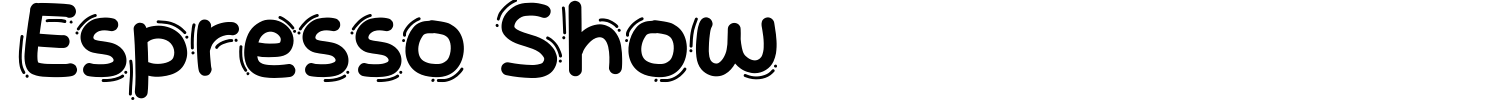 Espresso Show Font preview