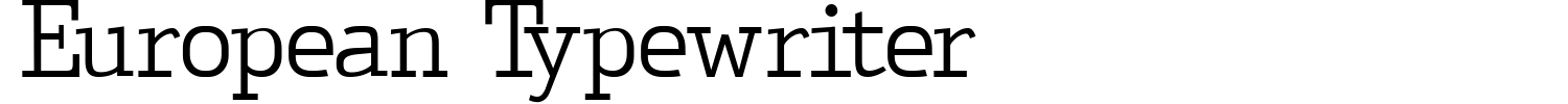 European Typewriter Font preview