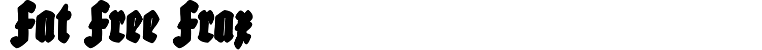 Fat Free Frax Font preview