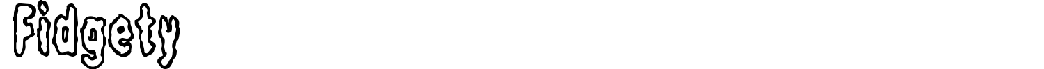 Fidgety Font preview