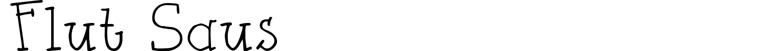 Flut Saus Font preview