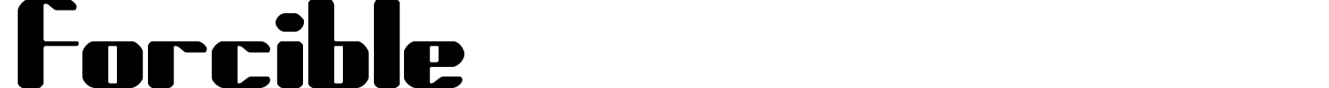 Forcible Font preview