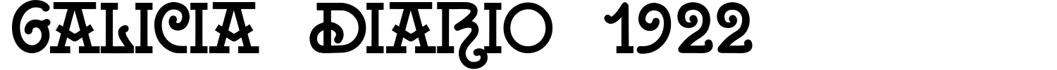 Galicia Diario 1922 Font preview