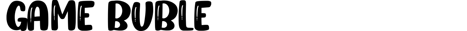 Game Buble Font preview