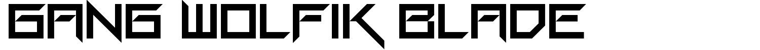 Gang Wolfik Blade Font preview