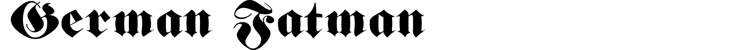 German Fatman Font preview