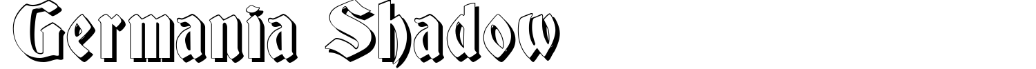 Germania Shadow Font preview