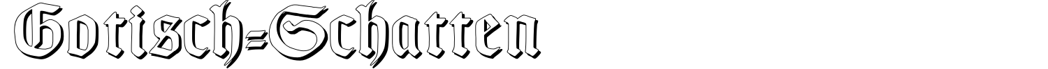 Gotisch-Schatten Font preview