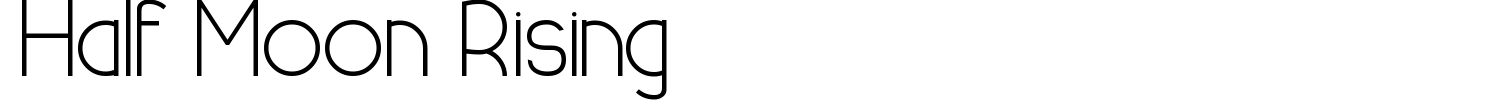 Half Moon Rising Font preview