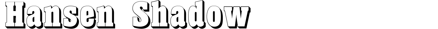 Hansen Shadow Font preview