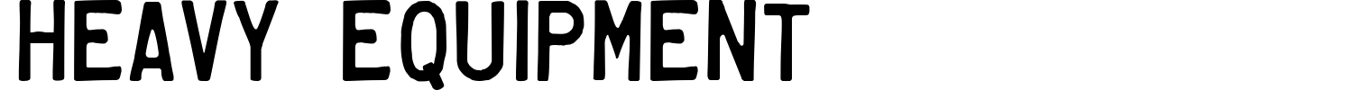 Heavy Equipment Font preview