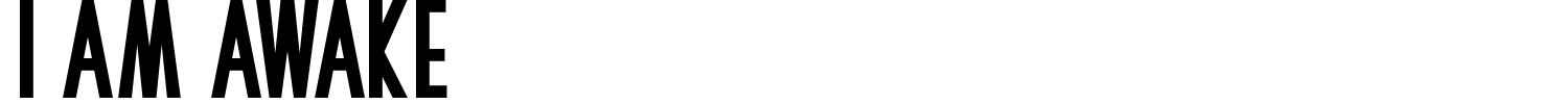 I Am Awake Font preview