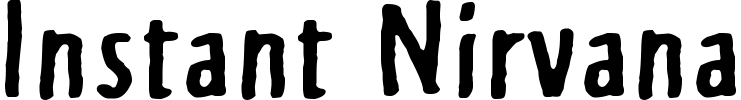 Instant Nirvana Font preview
