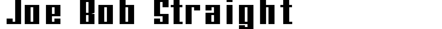 Joe Bob Straight Font preview